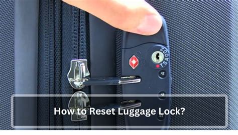 how to reset luggage locks.